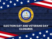 Election Day and Veterans Day Closures
